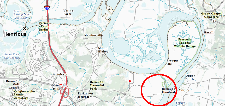 Bermuda Hundred, located between Henricus and Jamestown (just upstream of the mouth of the Appomattox River)