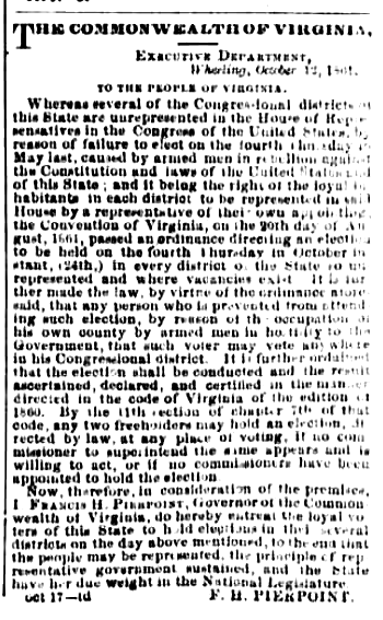 in October 1861, Gov. Francis Pierpont of the Restored Government of Virginia issued a special call for elections to the House of Representatives, since the normal May, 1861 elections had been cancelled