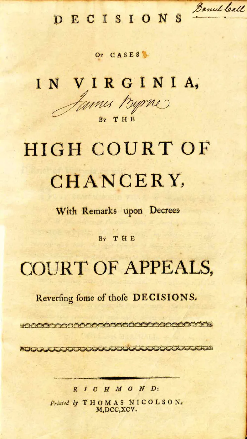 George Wythe wrote a book to articulate his legal reasonings which the Court of Appeals had rejected