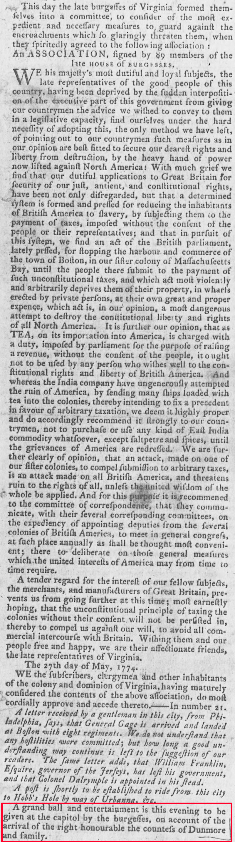 the burgesses initially used economic pressure to forces changes in British policy, and continued to socialize with Governor Dunmore even after he dissolved the House of Burgesses in May 1774