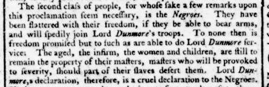 Virginians quickly highlighted that Dunmore's Proclamation did not free enslaved people unable to serve in the British military