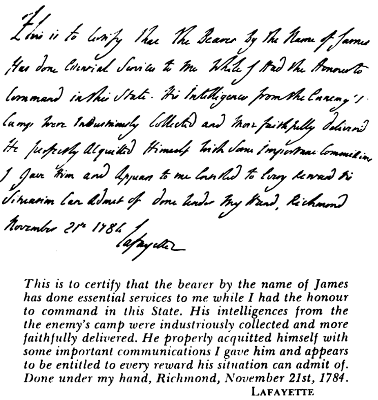 in 1784, General Lafayette certified the service provided by James in 1781