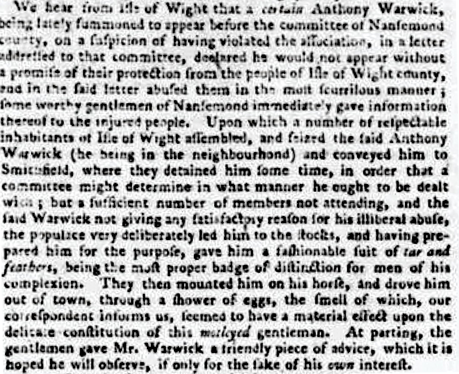 a Scottish merchant violating the non-importation agreement was tarred and feathered in Nansemond County in August, 1775