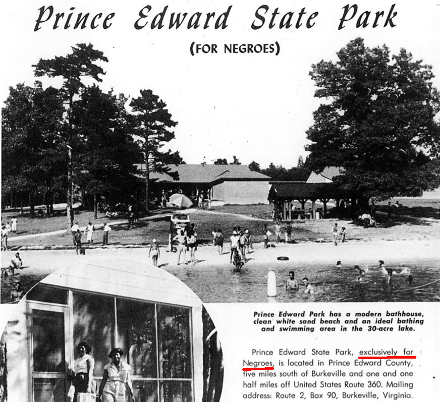 Prince Edward State Park was developed exclusively for Negroes