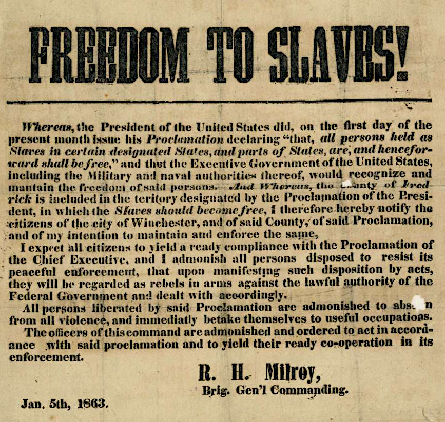 Gen. Milroy issued a notice on January 5, 1863 stating that those enslaved were legally freed under the Emancipation Proclamation