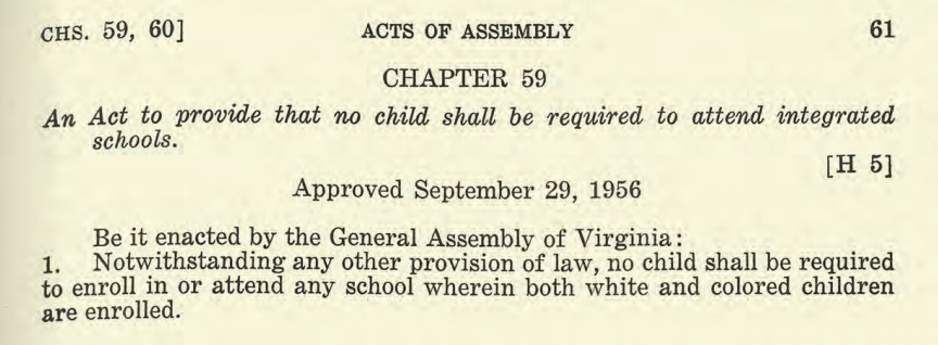 the General Assembly and the Byrd Organization used a strategy of Massive Resistance in an attempt to perpetuate segregation in Virginia