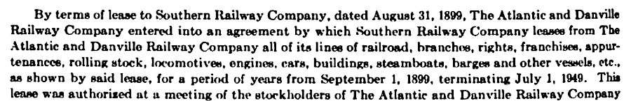 between 1899-1949, the Southern Railway leased the Atlantic & Danville Railroad