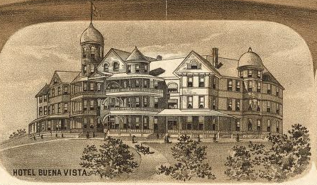 Buena Vista Hotel in 1891