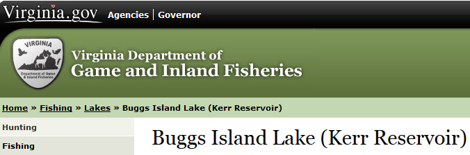 Virginia agencies such as the Virginia Department of Game and Inland Fisheries (now Department of Wildlife Resources) refer to the reservoir first as Buggs Island Lake