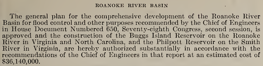 the Pick-Sloan Flood Control Act of 1944 authorized a series of dams on the Roanoke River to control floods and generate hydropower