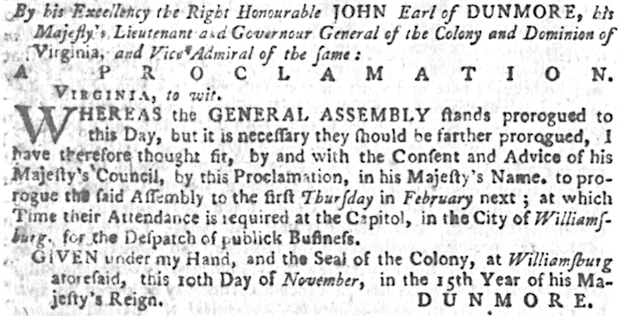 Governor Dunmore delayed the planned meeting of the General Assembly in November 1774 because he was returning from the Ohio River valley